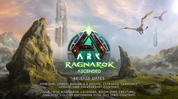《方舟：生存飞升》将于6月2日上线虚幻5.5版本，各类玩法同步更新
