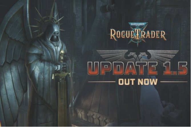 最全面的补丁之一！ 《战锤40k：行商浪人》1.5版本更新