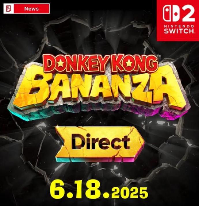 《咚奇刚：蕉力全开》直面会将于6月18日举行